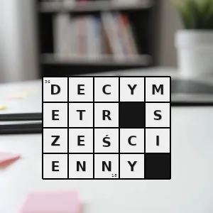 Hasło krzyżówkowe jednostka objętości równoważna litrowi - decymetr sześcienny – rozwiązanie, synonimy, podpowiedzi i definicje krzyżówkowe